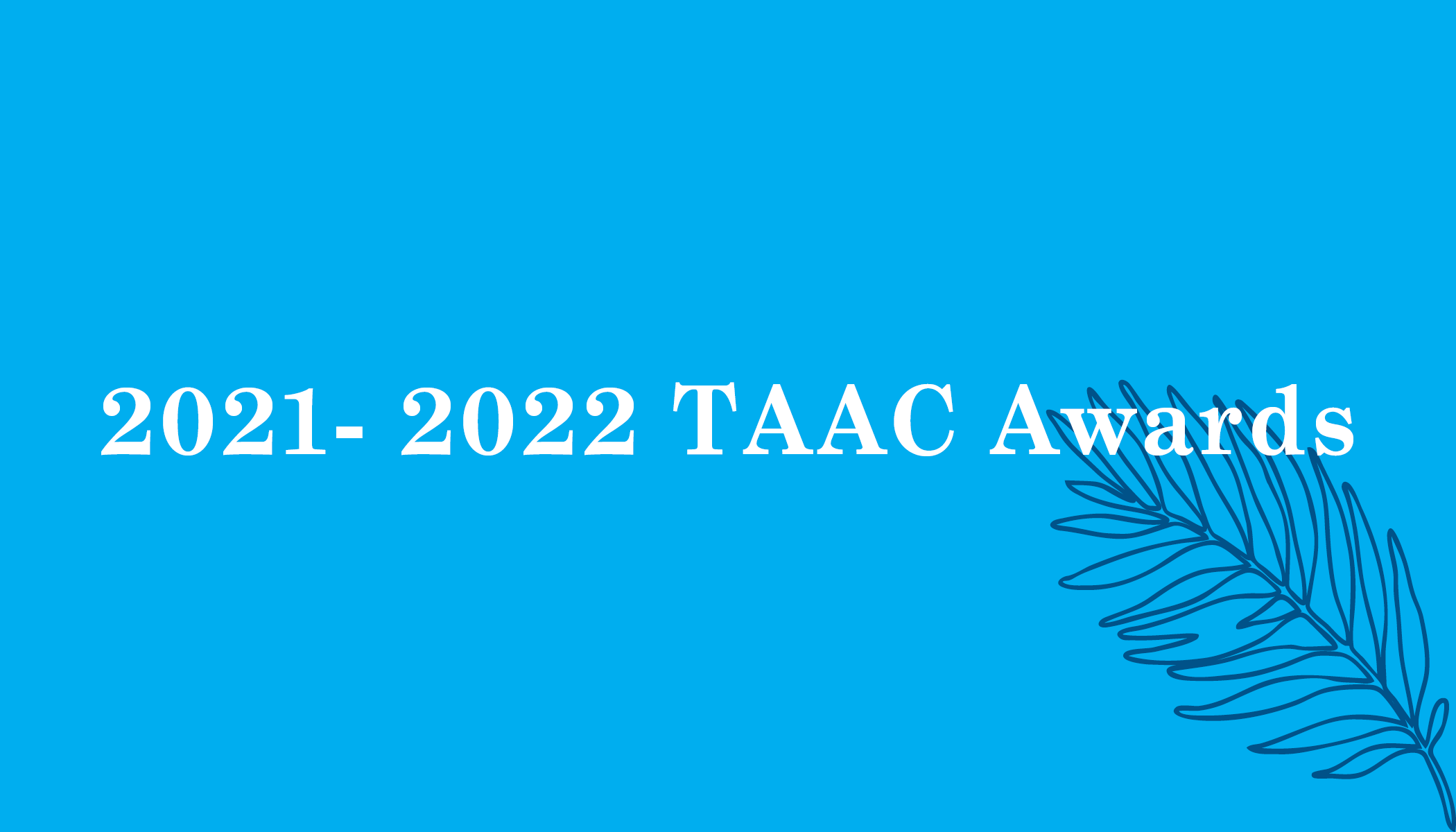 2021-2022 TAAC Awards